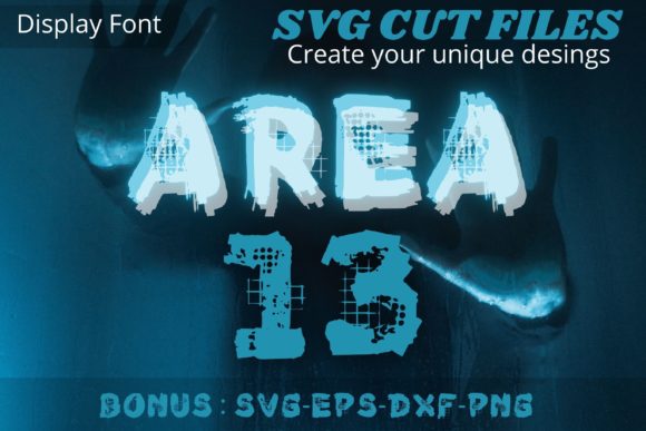 Area 13: A Creepy Display Font for Halloween Branding