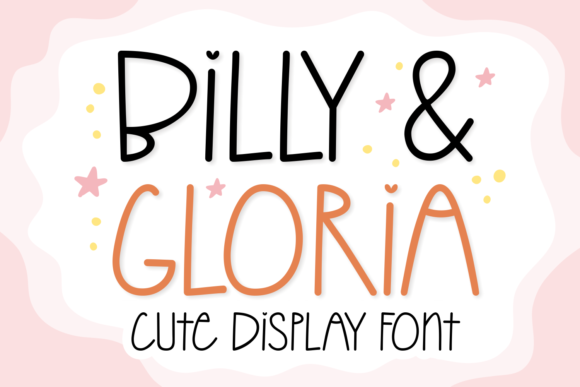 Billy and Gloria: The Friendly Display Font for Campaigns