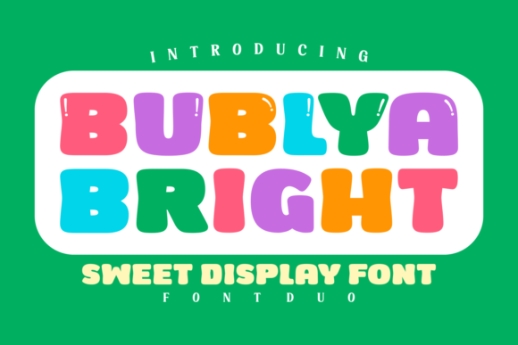 Bublya Bright: A Cheerful Font for Handmade Creations