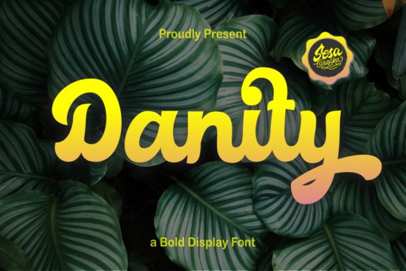 Danity: A Retro Display Font for Polished Branding
