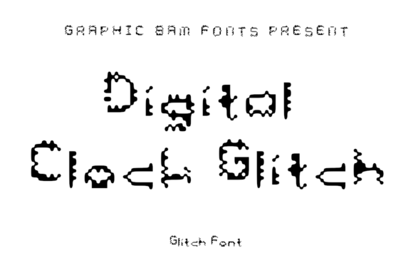 Digital Clock Glitch: The Perfect Display Font for Glitch Art and Web Nerd Campaigns
