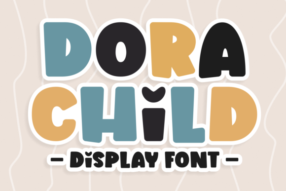 Dora Child Font for Creative Branding and Display Needs
