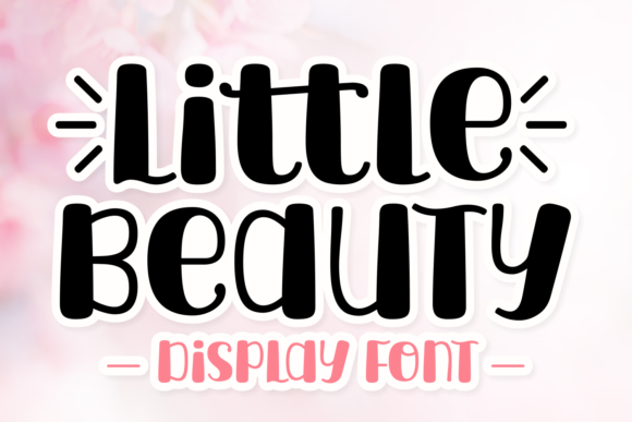 Little Beauty: A Charming Display Font for Creative Projects