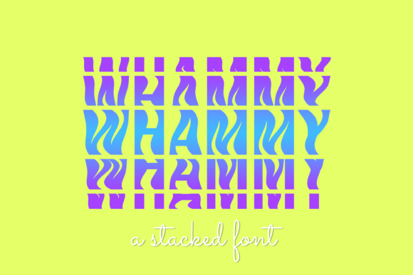 Whammy: A Vibrant Display Font for Creative Branding